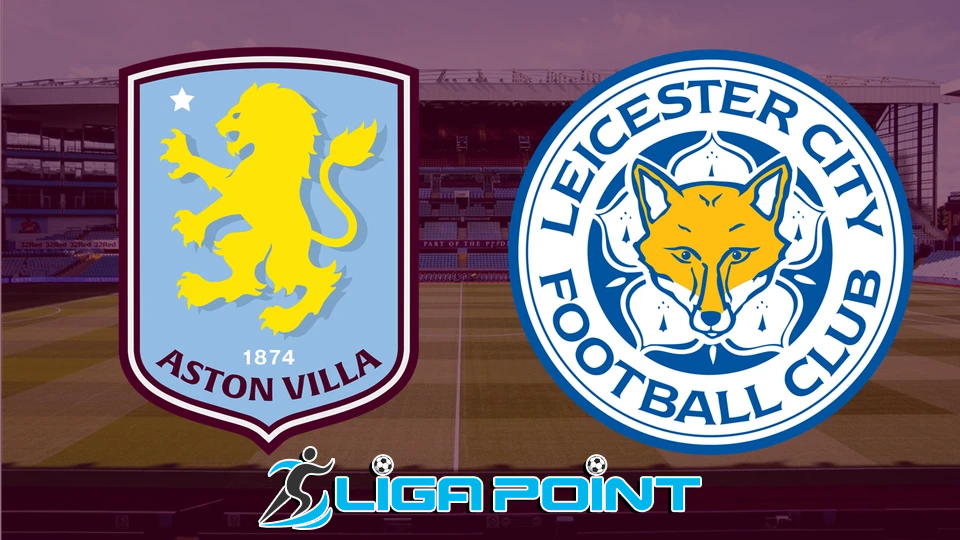 Aston Villa vs Leicester City